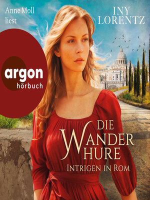 cover image of Intrigen in Rom--Die Wanderhuren-Reihe, Band 10 (Ungekürzte Lesung)